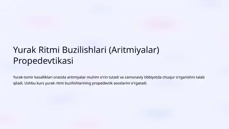 Yurak Ritmi Buzilishlari (Aritmiyalar) Propedevtikasi 1