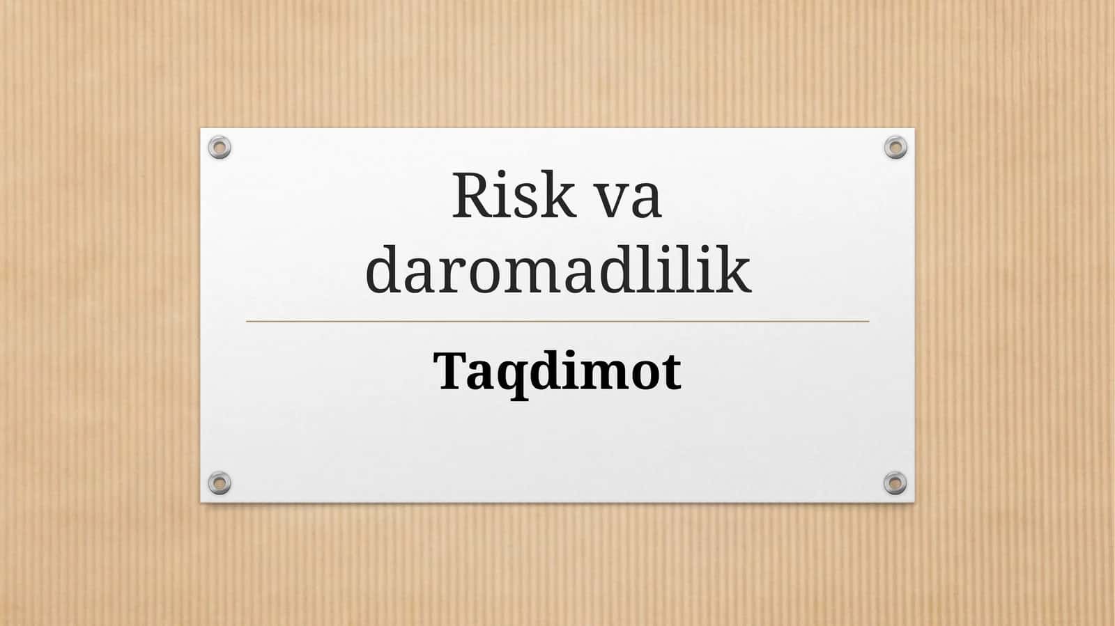 Risk va daromadlilik 1