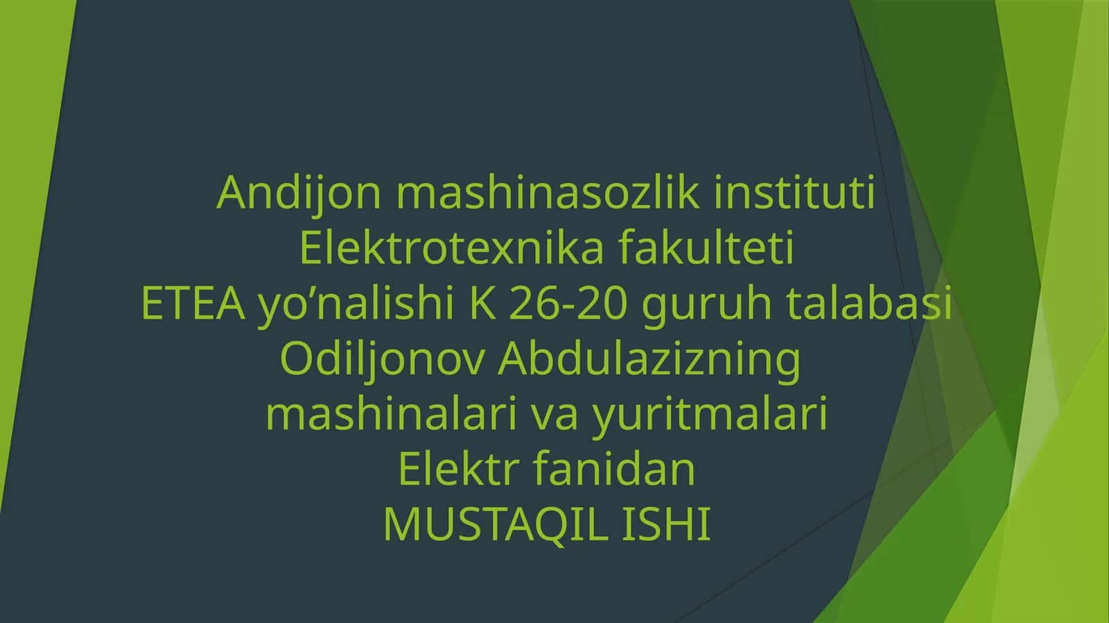 Mashinalar va yuritmalari Elektr fanidan MUSTAQIL ISHI 1