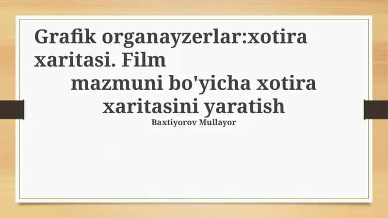 Film mazmuni bo'yicha xotira xaritasini yaratish 1