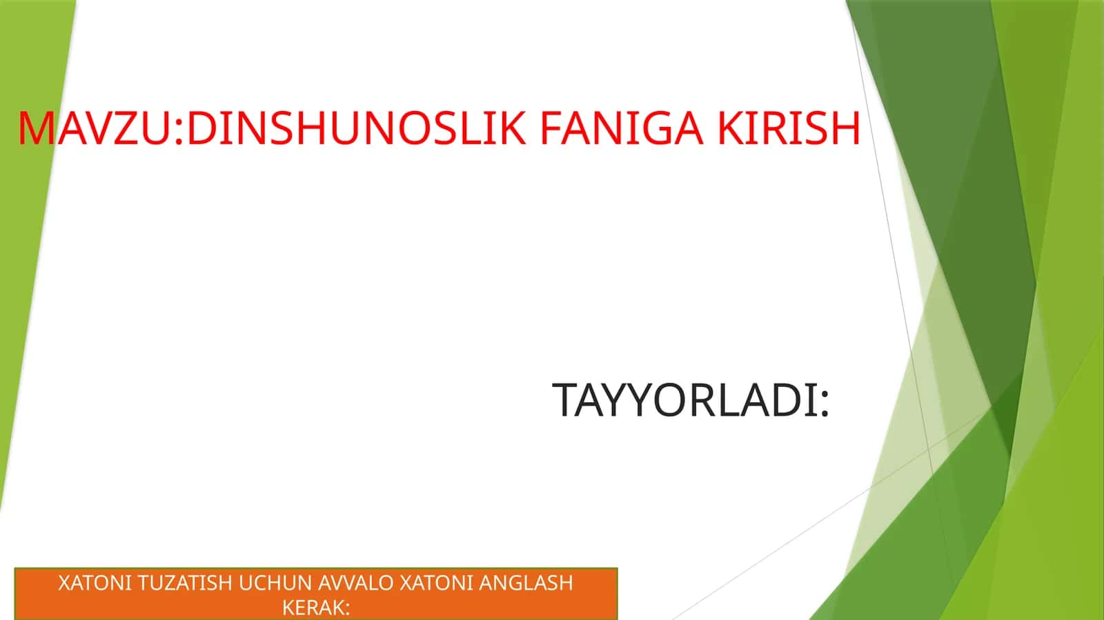 Dinshunoslik faniga kirish mavzusida taqdimot 1