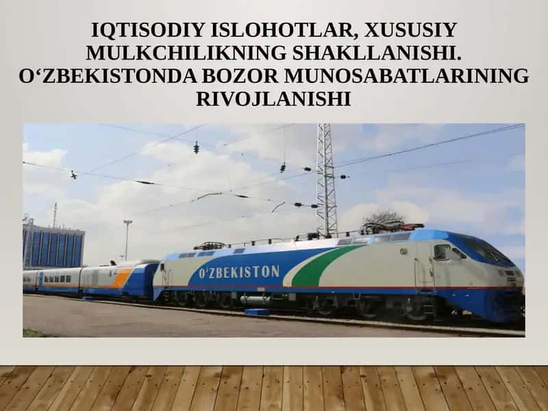 IQTISODIY ISLOHOTLAR, XUSUSIY MULKCHILIKNING SHAKLLANISHI. O‘ZBEKISTONDA BOZOR MUNOSABATLARINING RIVOJLANISHI 1