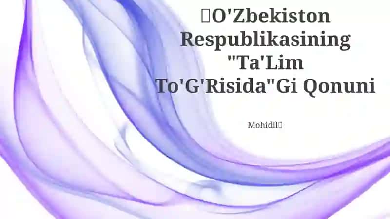 "Ta'Lim To'G'Risida"Gi Qonuni