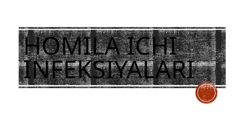 HOMILA ICHI INFEKSIYALARI 1