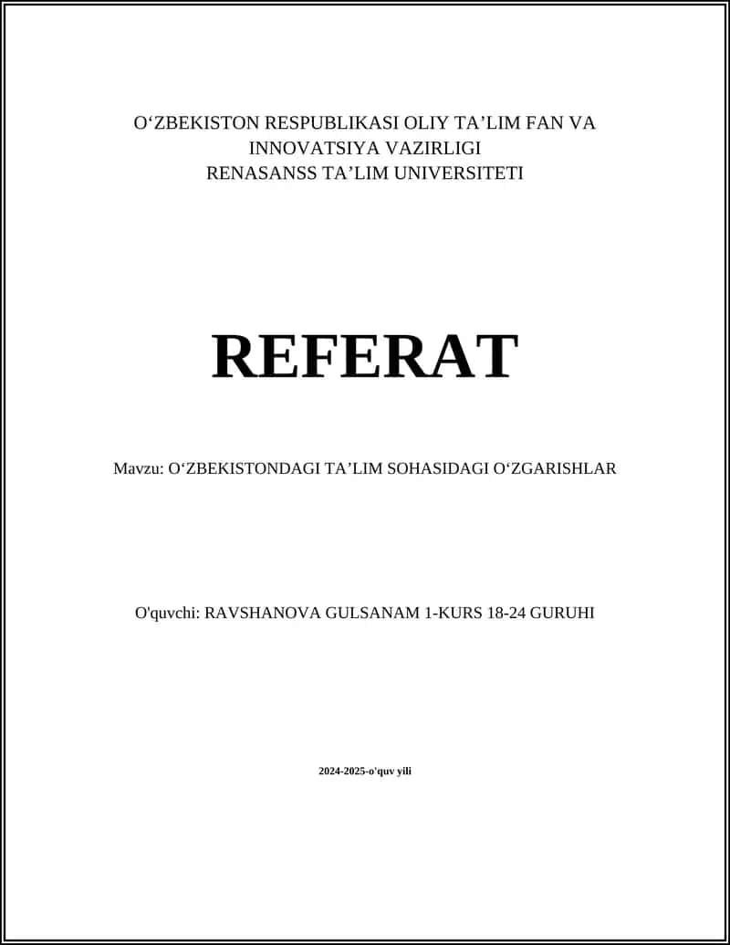 OʻZBEKISTONDAGI TAʼLIM SOHASIDAGI OʻZGARISHLAR 1