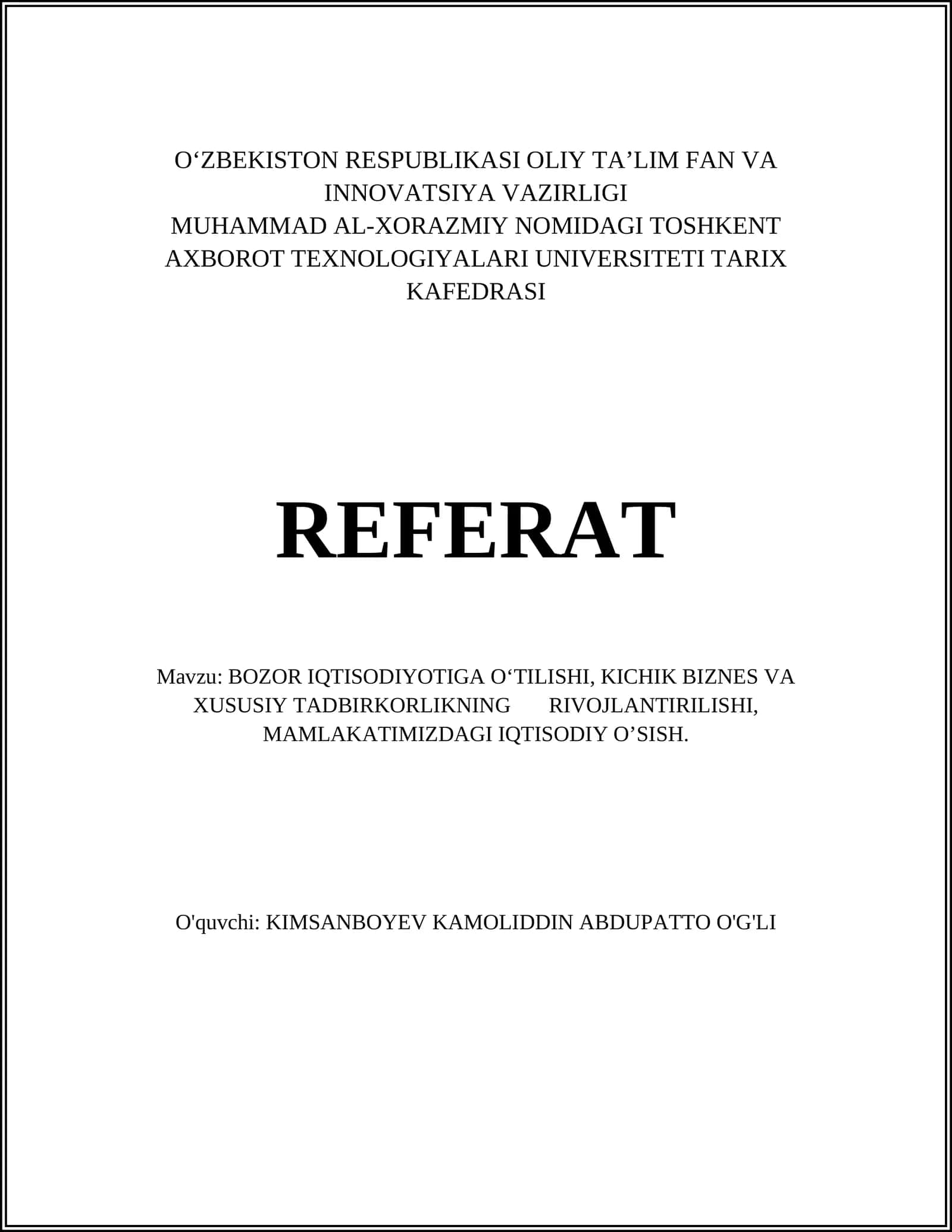 BOZOR IQTISODIYOTIGA O‘TILISHI, KICHIK BIZNES VA XUSUSIY TADBIRKORLIKNING RIVOJLANTIRILISHI, MAMLAKATIMIZDAGI IQTISODIY O’SISH 1