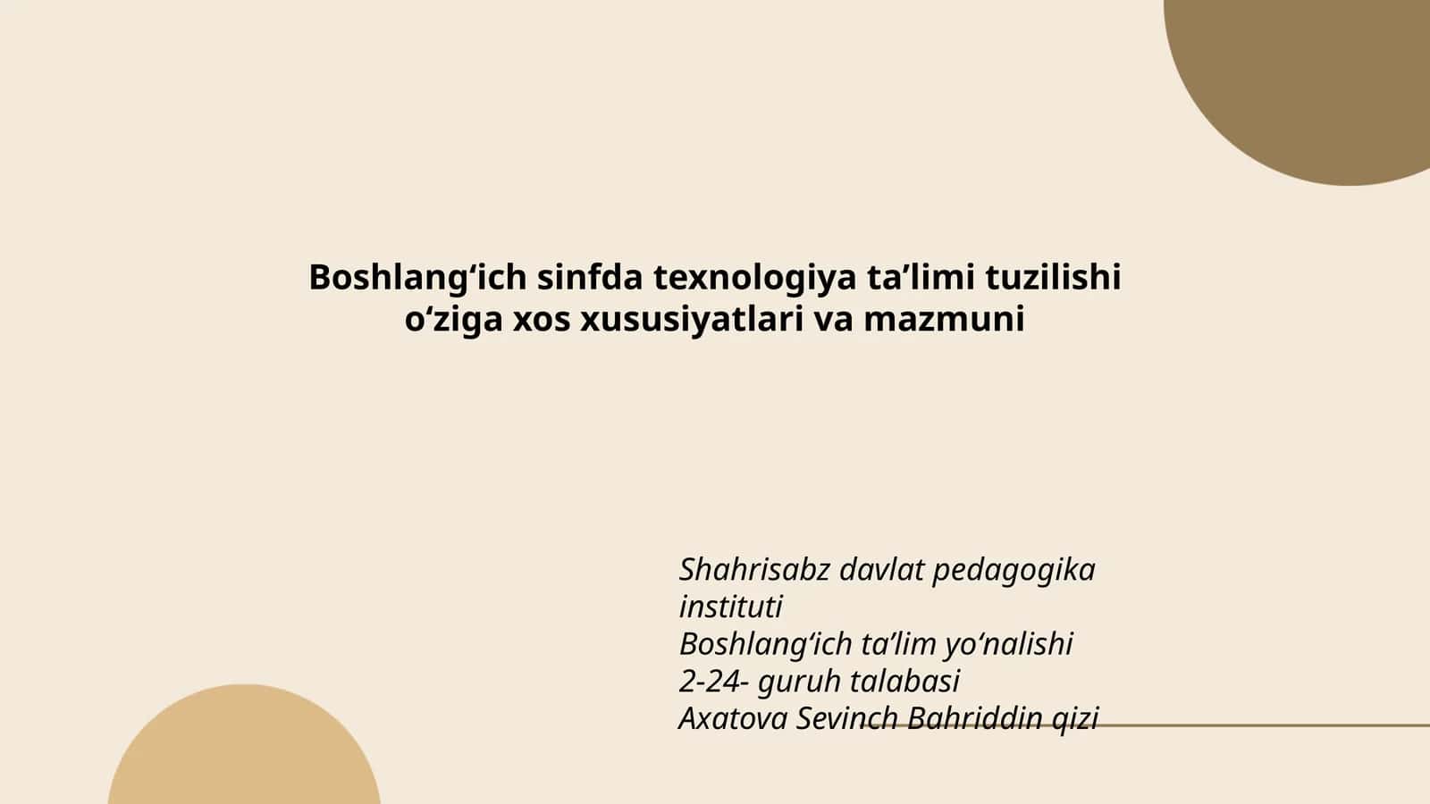 Boshlangʻich sinfda texnologiya ta’limi tuzilishi oʻziga xos xususiyatlari va mazmuni 1