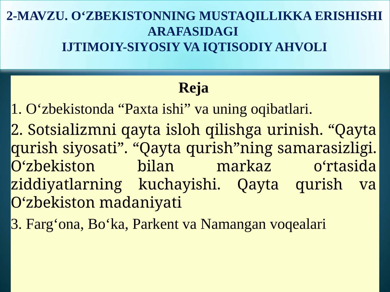 О‘ZBEKISTONNING MUSTAQILLIKKA ERISHISHI ARAFASIDAGIIJTIMOIY-SIYOSIY VA IQTISODIY AHVOLI 1
