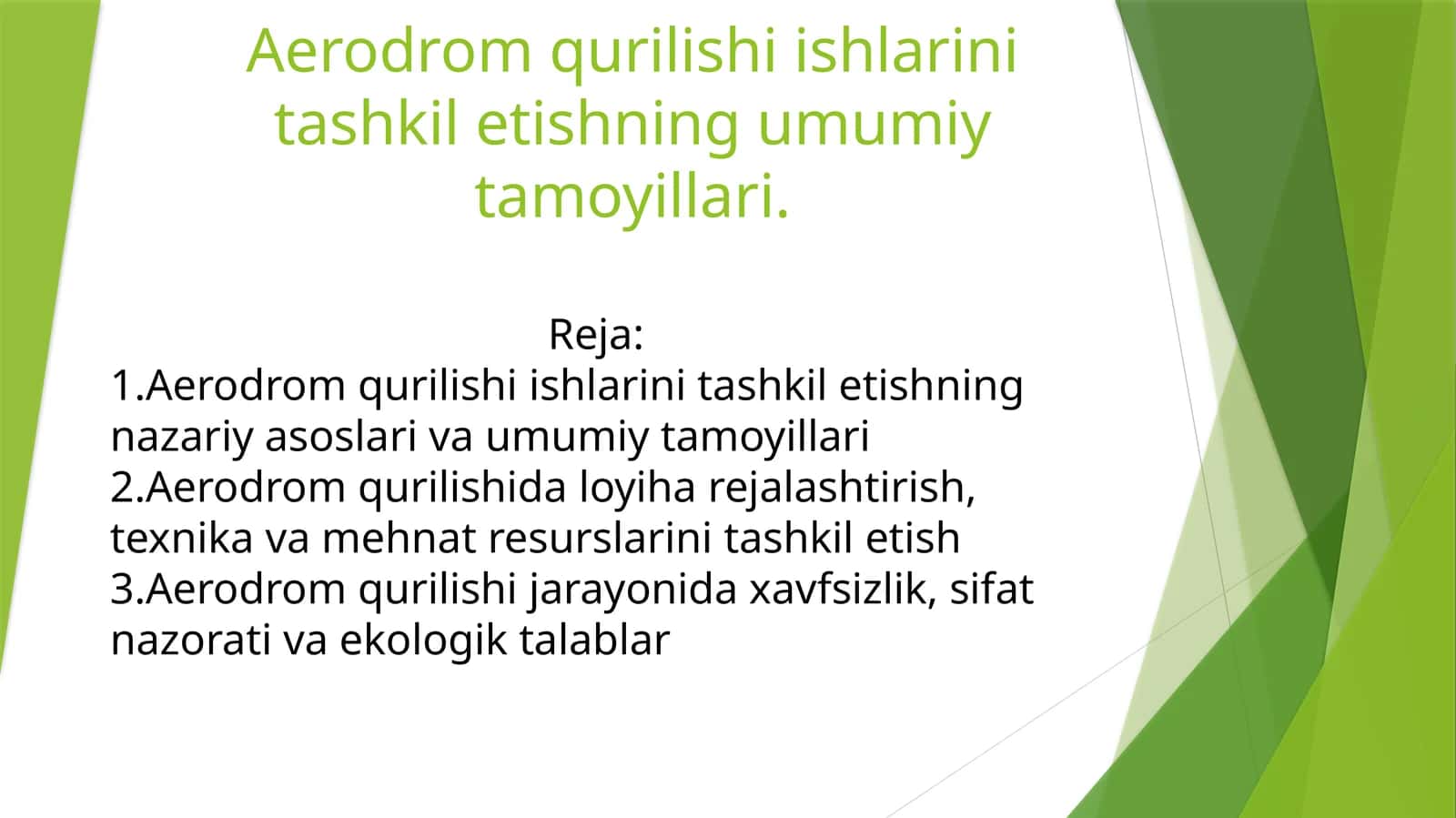 Aerodrom qurilishi ishlarini tashkil etishning umumiy tamoyillari 1