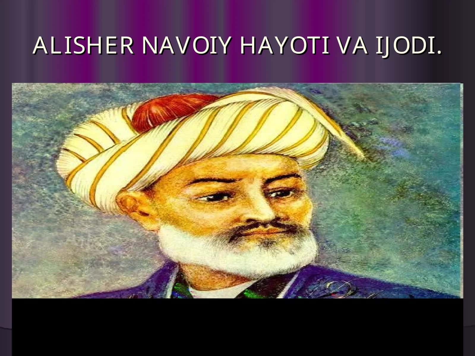 ALISHER NAVOIY HAYOTI VA IJODI 1