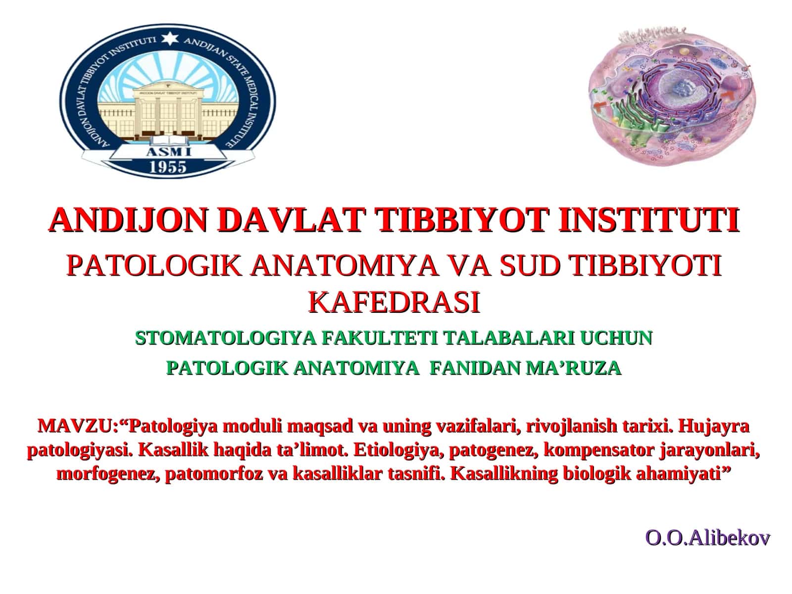 Patologiya moduli maqsad va uning vazifalari, rivojlanish tarixi 1
