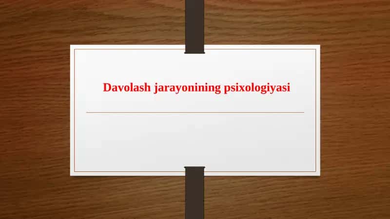 Davolash jarayonining psixologiyasi