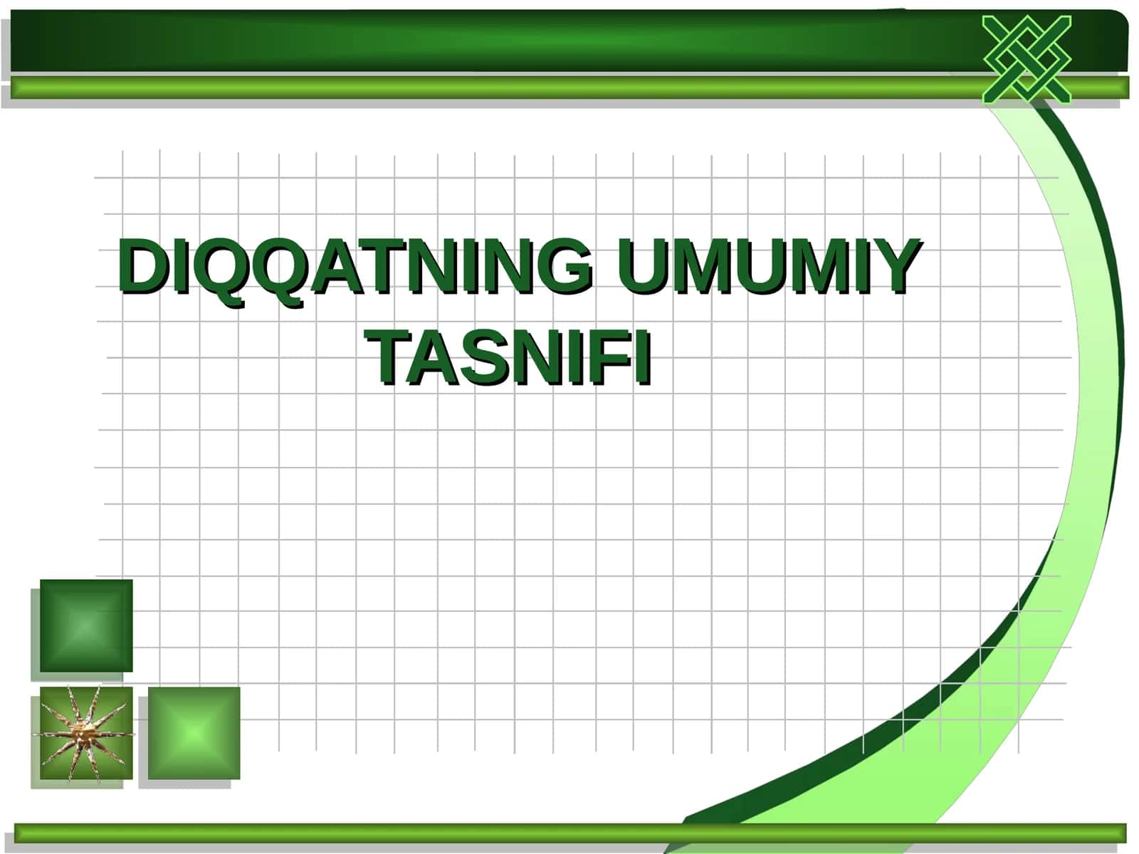 Diqqatning umumiy tasnifi 1