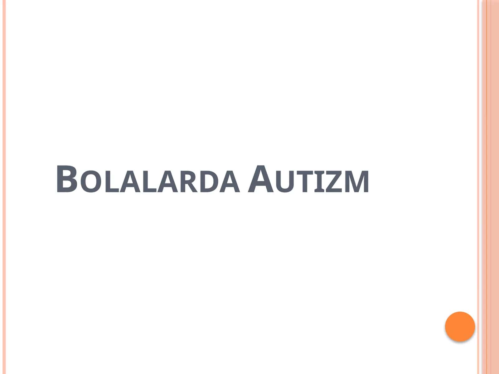 Bolalarda Autizm 1