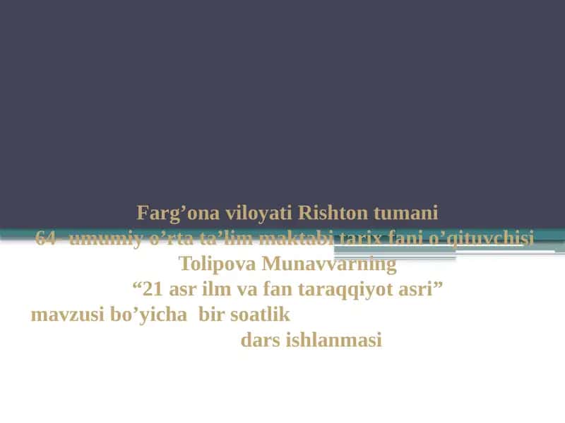 "21 asr ilm va fan taraqqiyot asri" 1