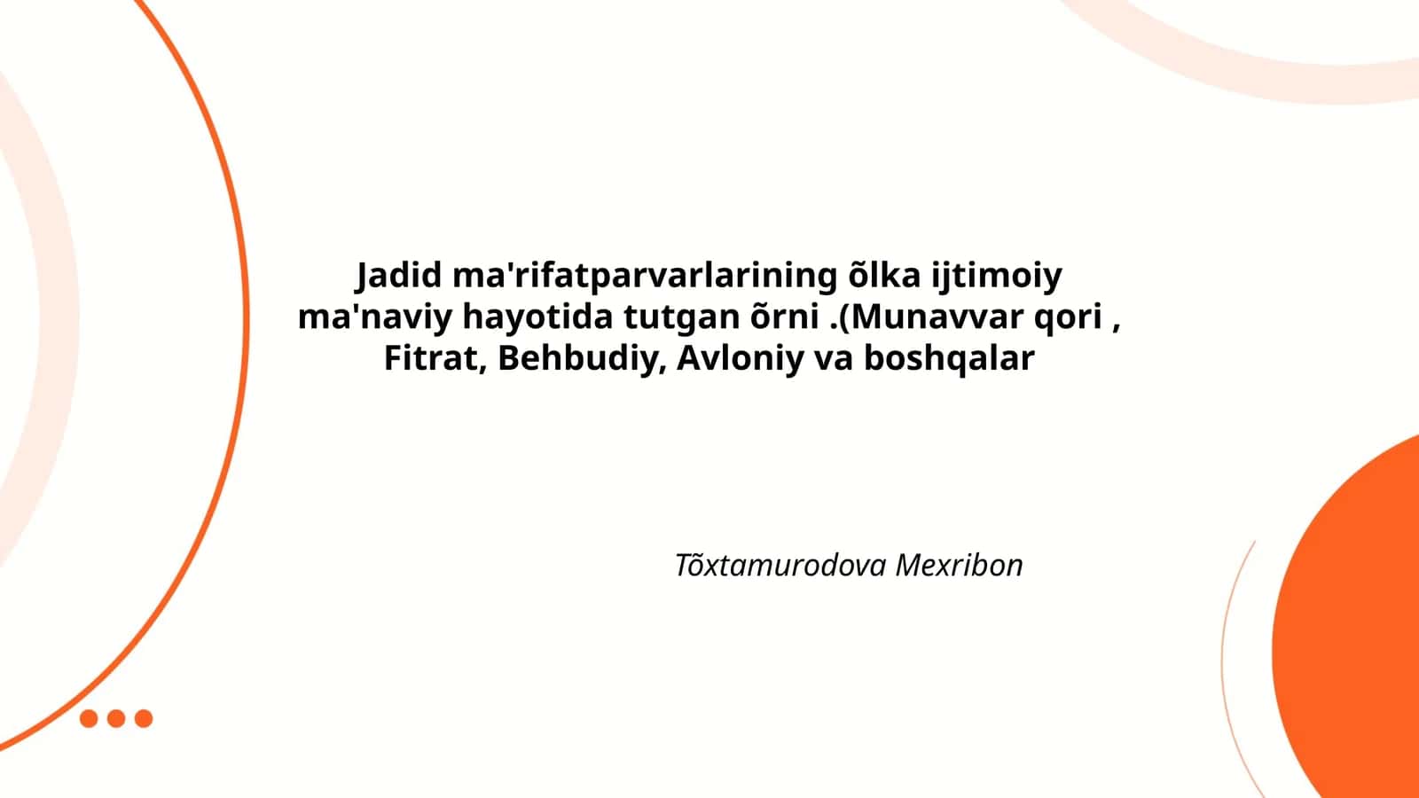 Munavvar Qoriyning õlka ijtimoiy-ma'naviy hayotdagi roli va faoliyati 1