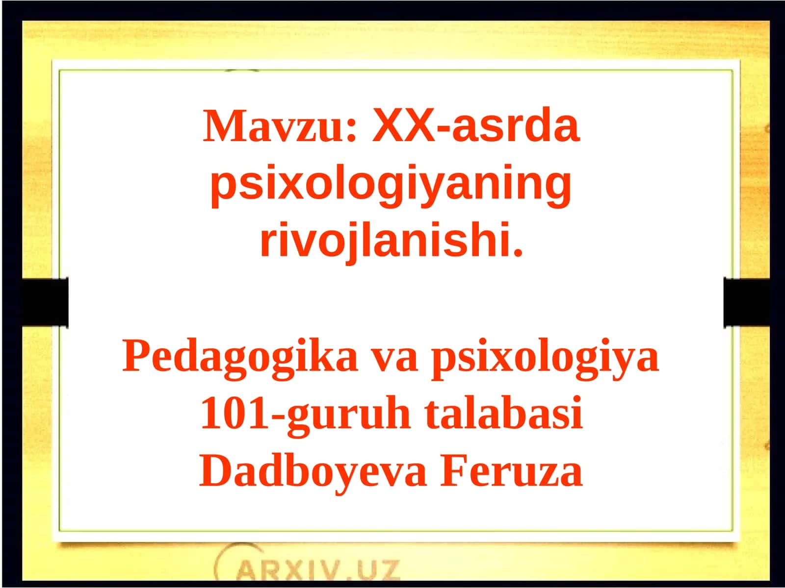 XX-asrda psixologiyaning rivojlanishi 1