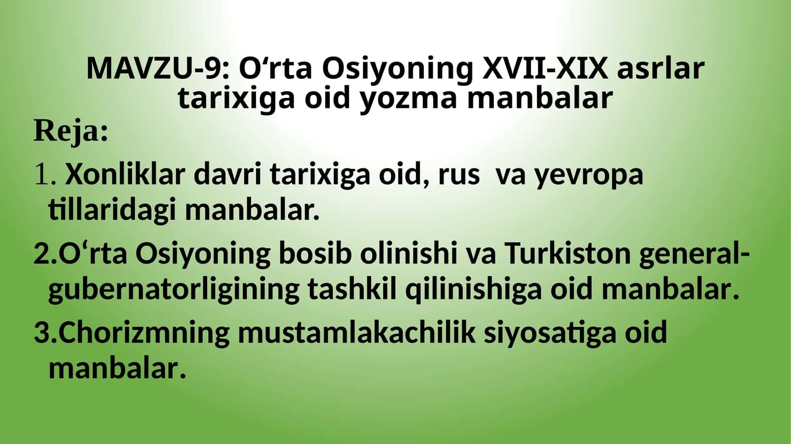 O‘rta Osiyoning XVII-XIX asrlar tarixiga oid yozma manbalar 1