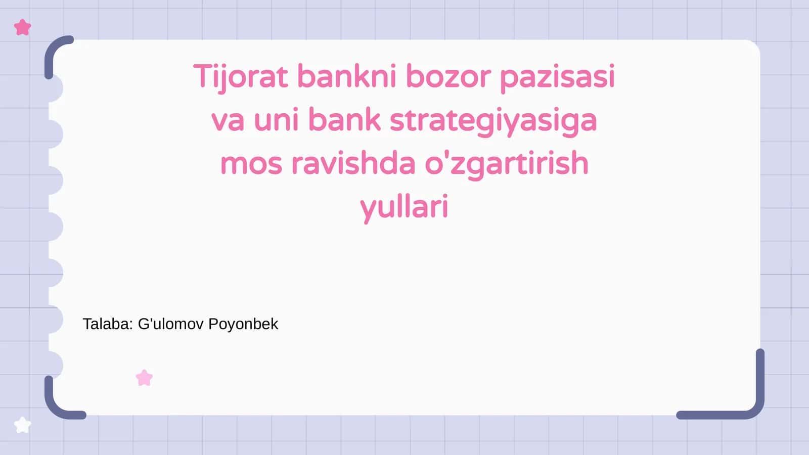 Tijorat bankni bozor pazisasi va uni bank strategiyasiga mos ravishda o'zgartirish yullari 1
