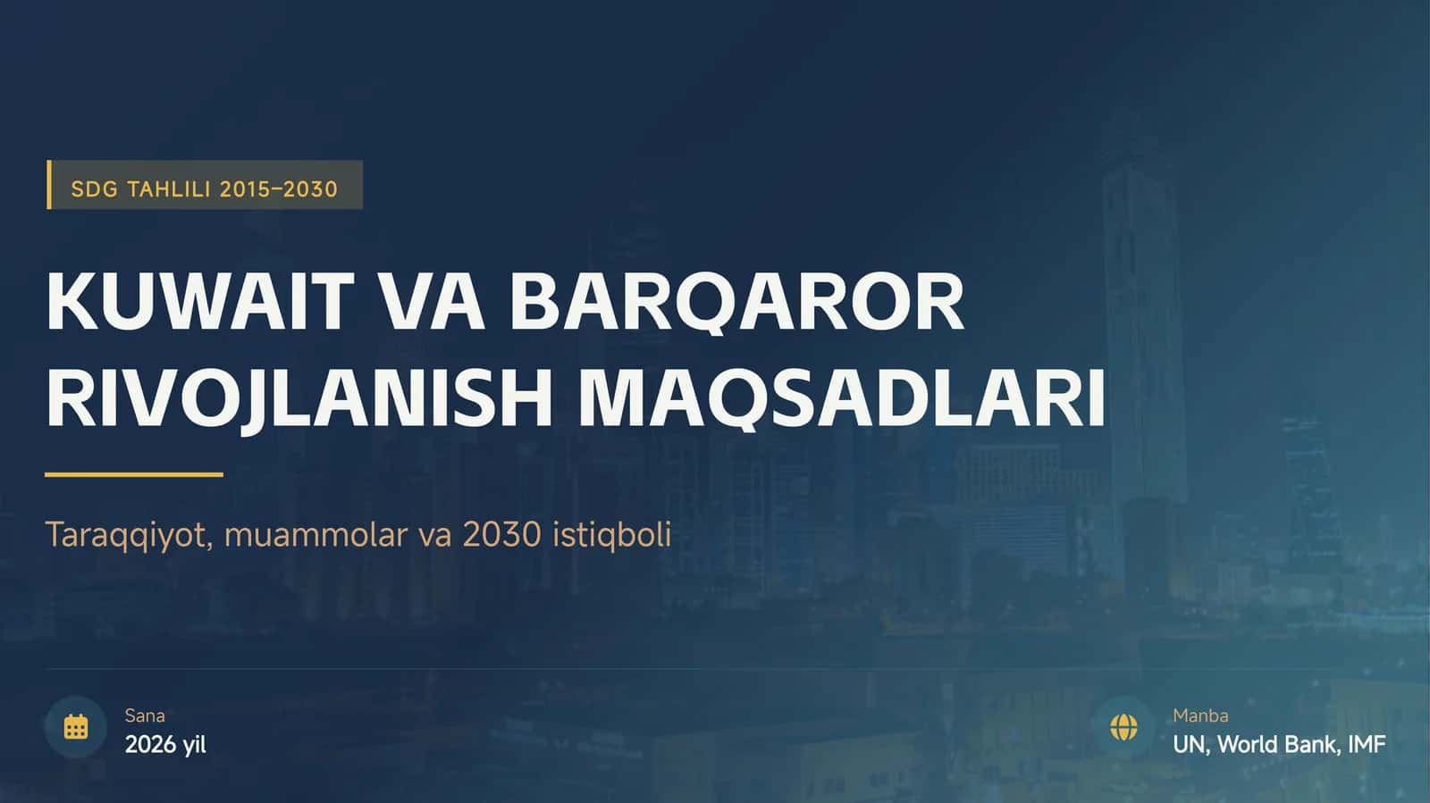Kuwait va Barqaror Rivojlanish Maqsadlari 1