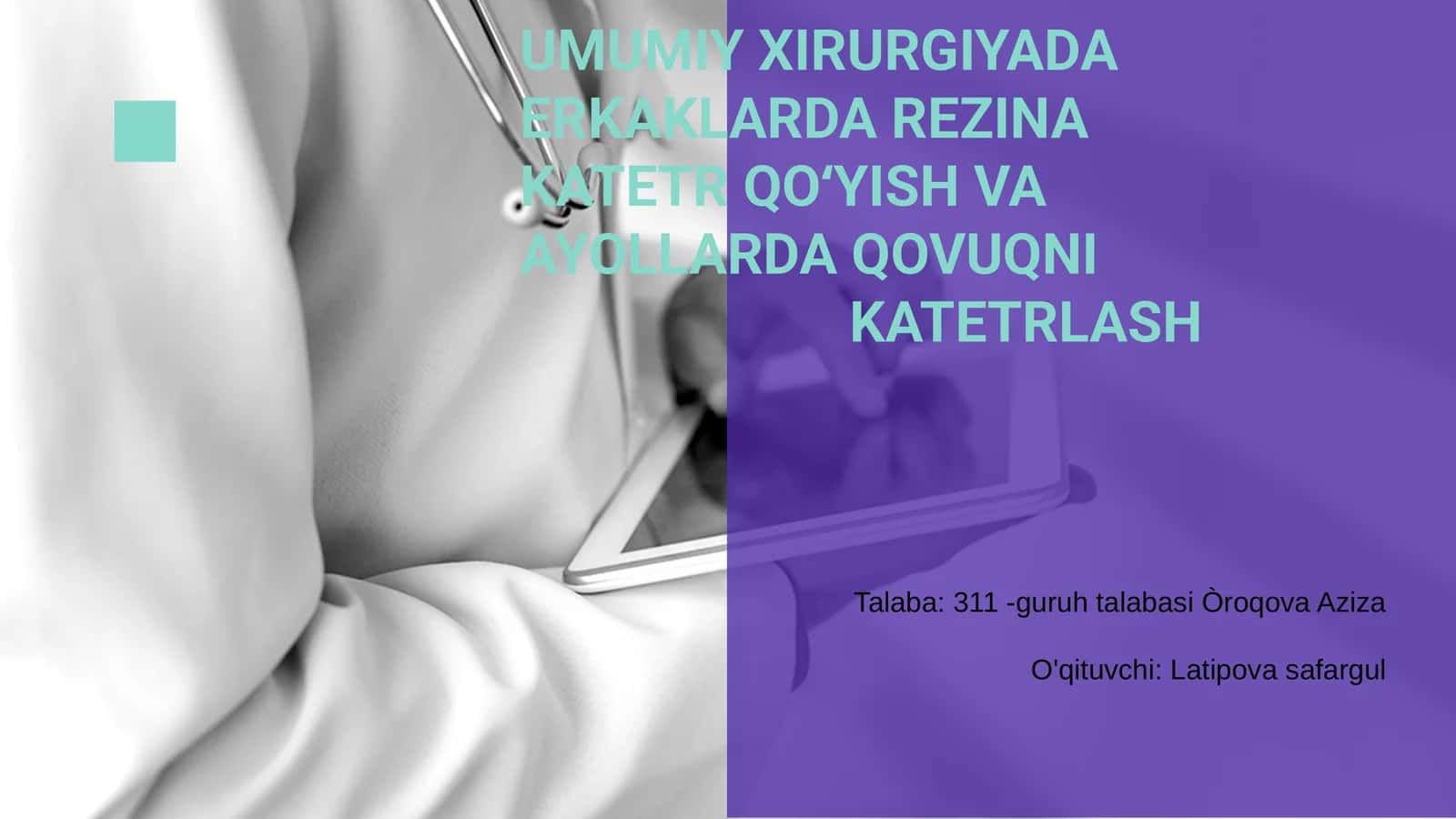 Rezina Katetr Qo‘yish va Ayollarda Qovuqni Katetrlash 1