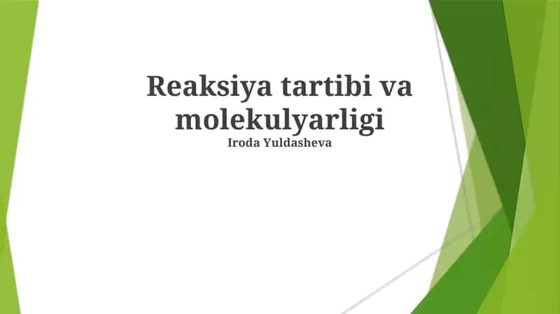 Reaksiya tartibi va molekulyarligi 1