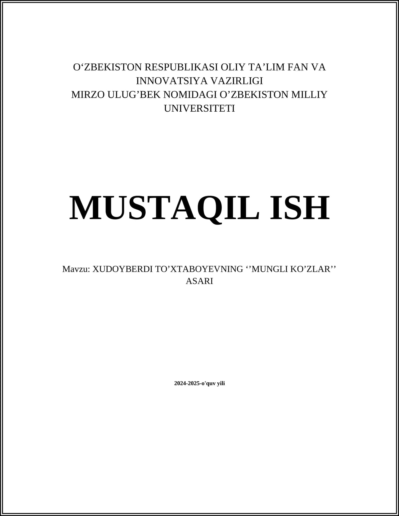 XUDOYBERDI TO’XTABOYEVNING ‘’MUNGLI KO’ZLAR’’ ASARI 1