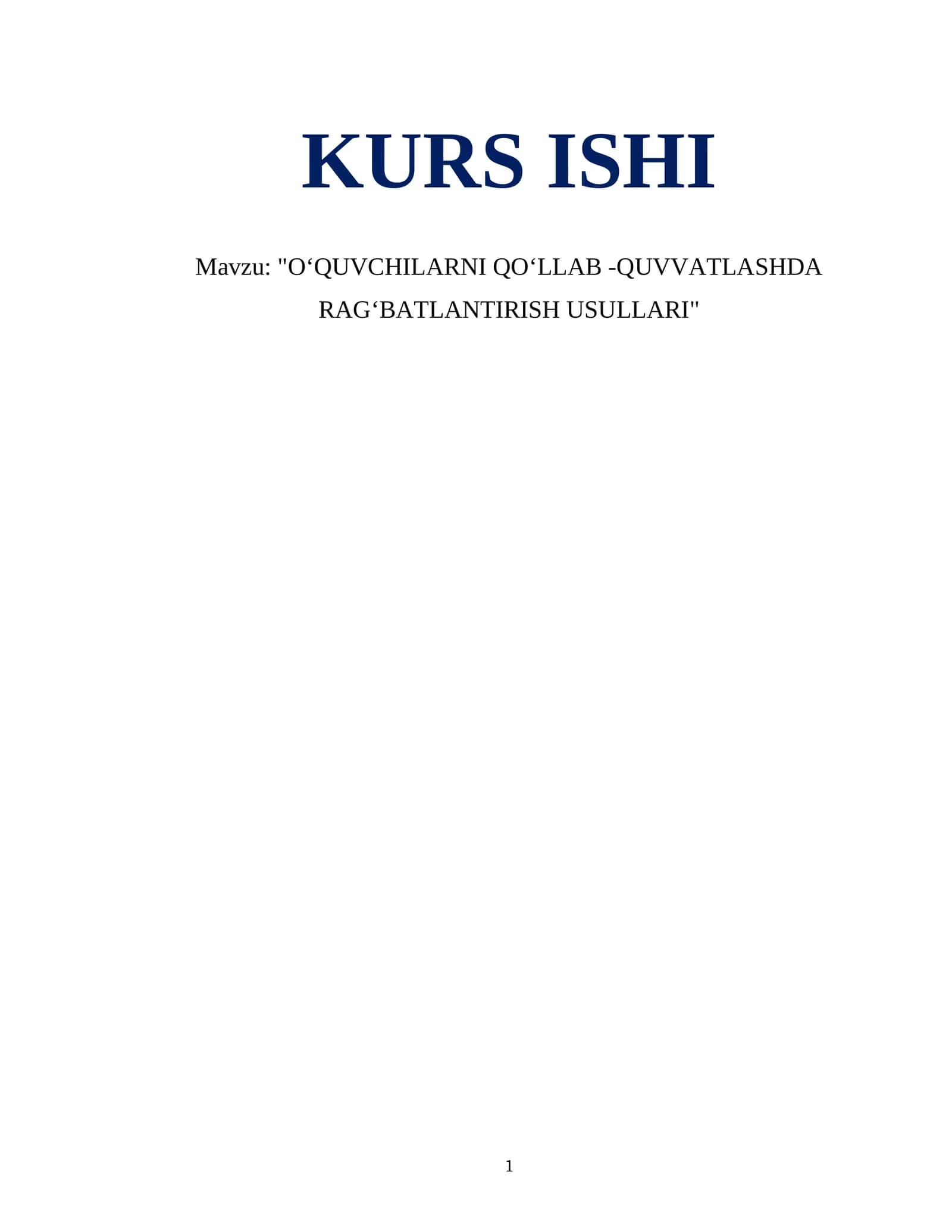 O‘QUVCHILARNI QO‘LLAB -QUVVATLASHDA RAG‘BATLANTIRISH USULLARI 1