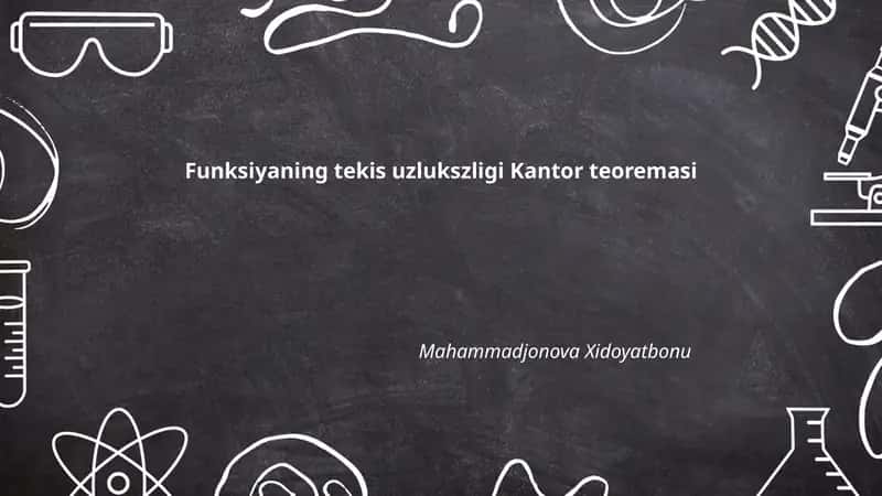 Funksiyaning tekis uzlukszligi Kantor teoremasi 1