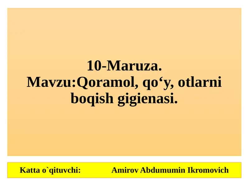 Qoramol, qo‘y, otlarni boqish gigienasi 1