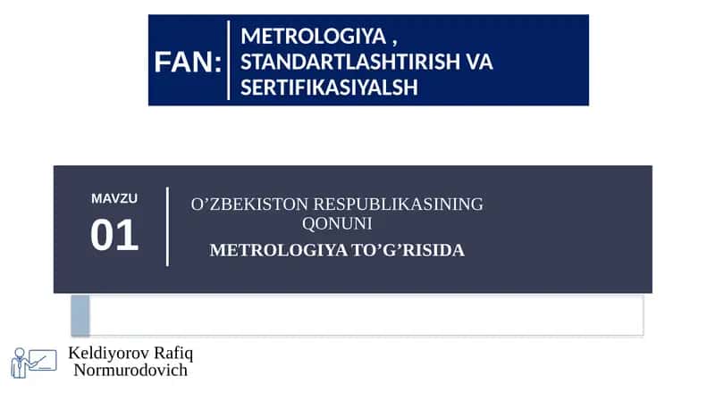 METROLOGIYA, STANDARTLASHTIRISH VA SERTIFIKASIYALSH 1
