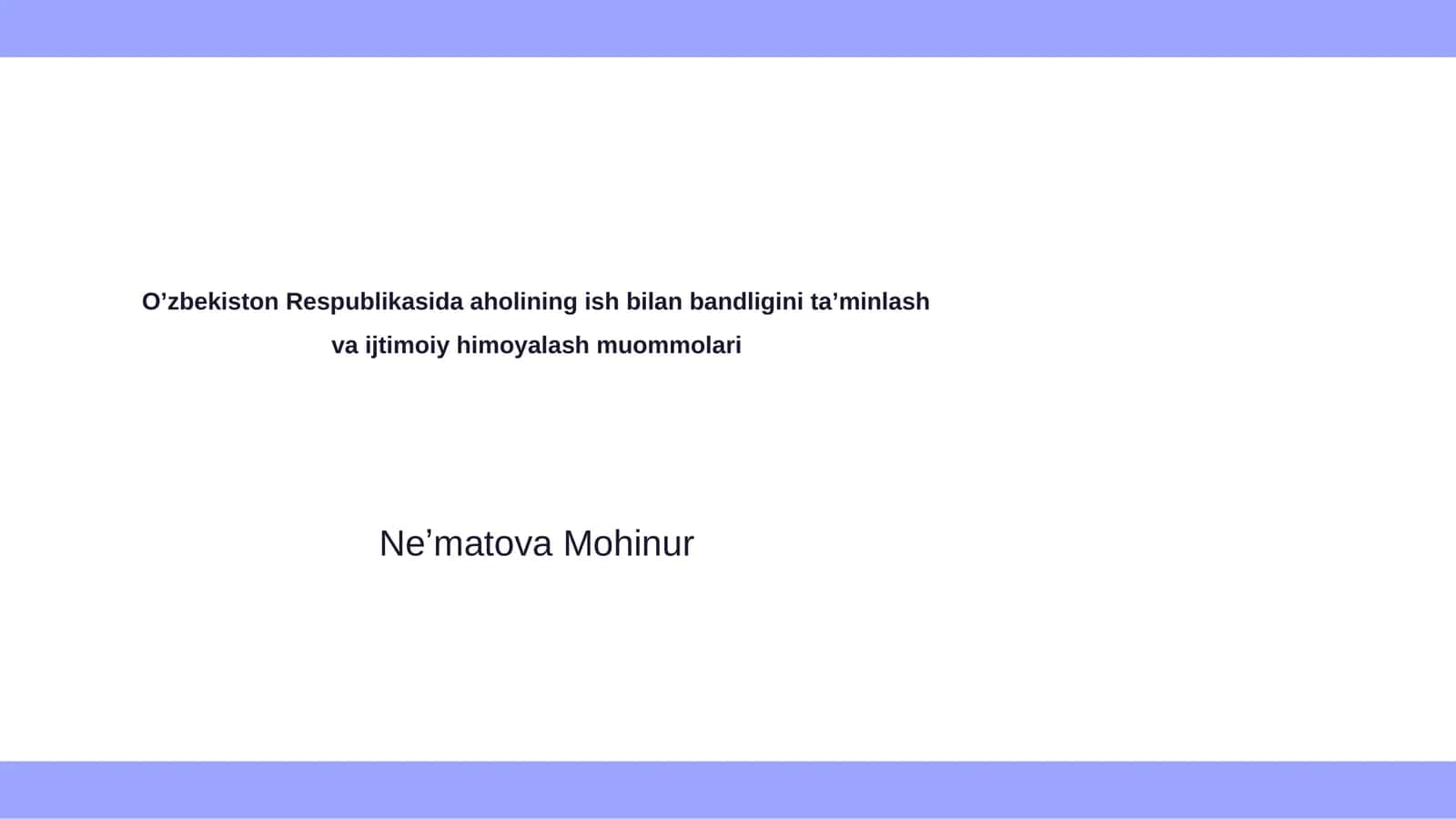 Ish bilan bandlikni taʼminlash va ijtimoiy himoyalash muommolari 1