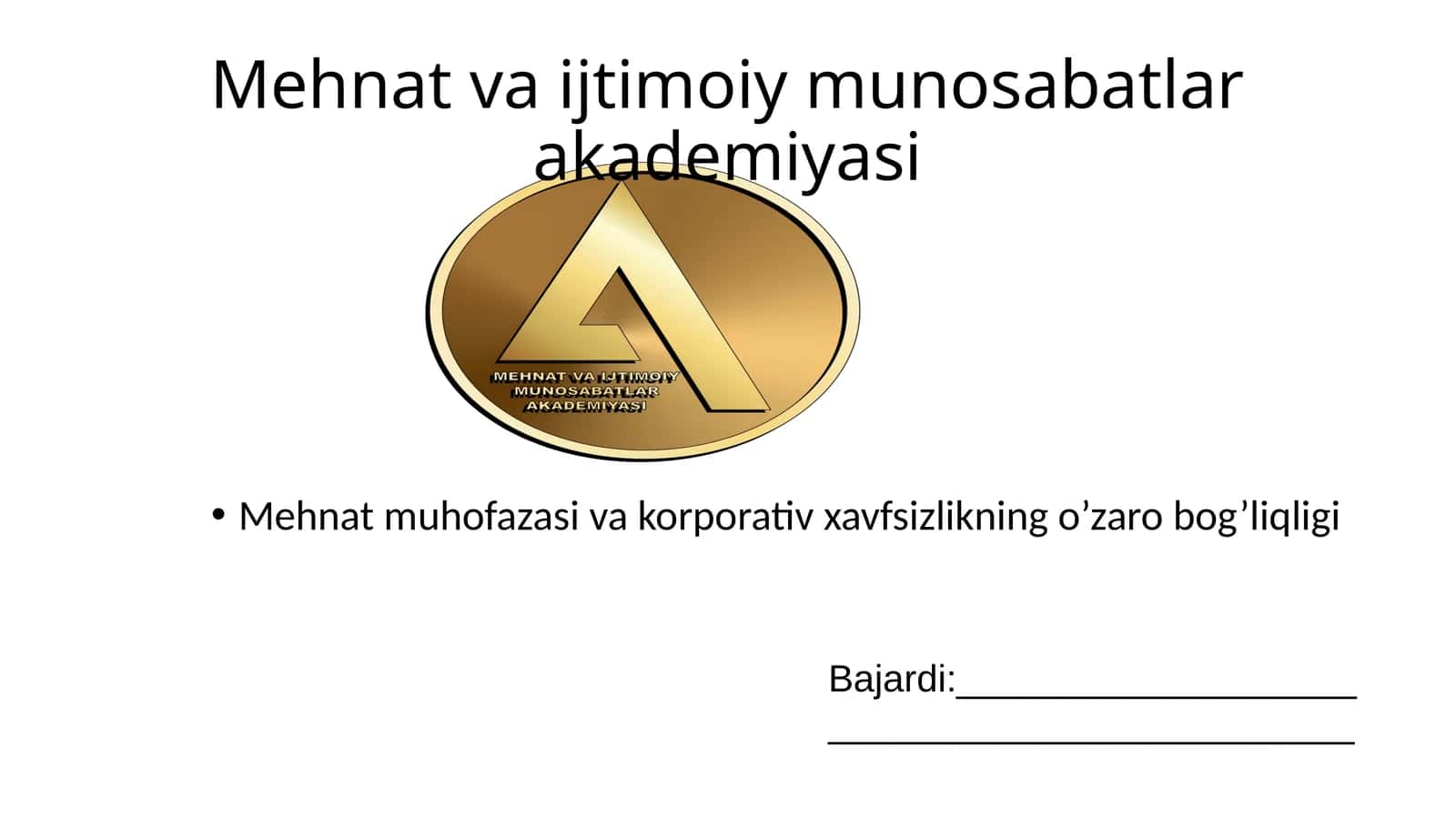 Mehnat muhofazasi va korporativ xavfsizlikning o’zaro bog’liqligi 1