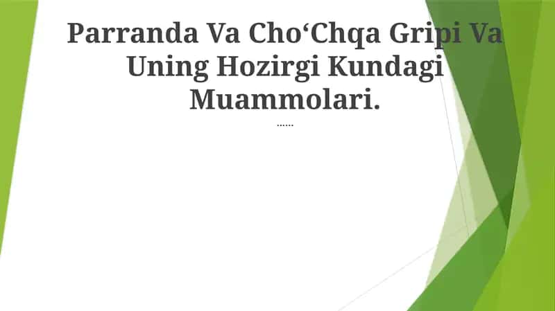 Parranda Va ChoʻChqa Gripi Va Uning Hozirgi Kundagi Muammolari 1