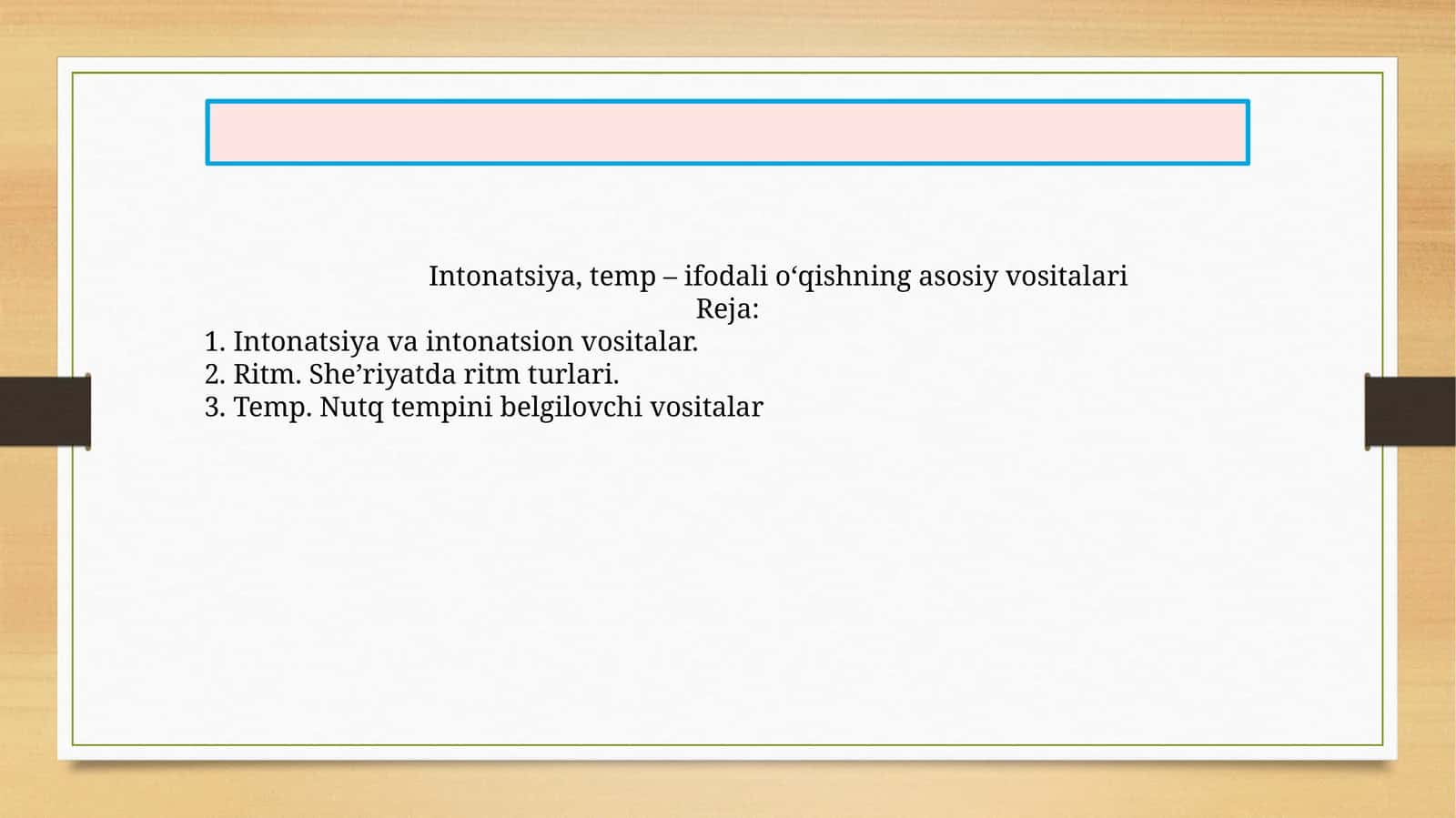 Intonatsiya, temp – ifodali o‘qishning asosiy vositalari 1