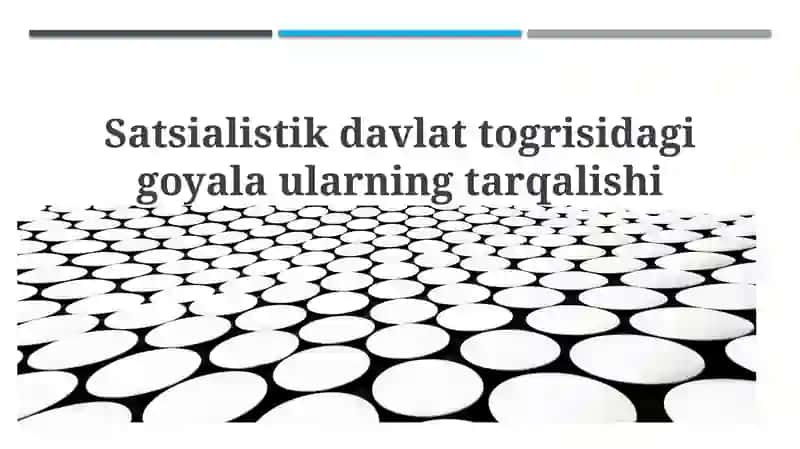 Sotsialistik davlat g'oyasi va uning tarqalish tarixi