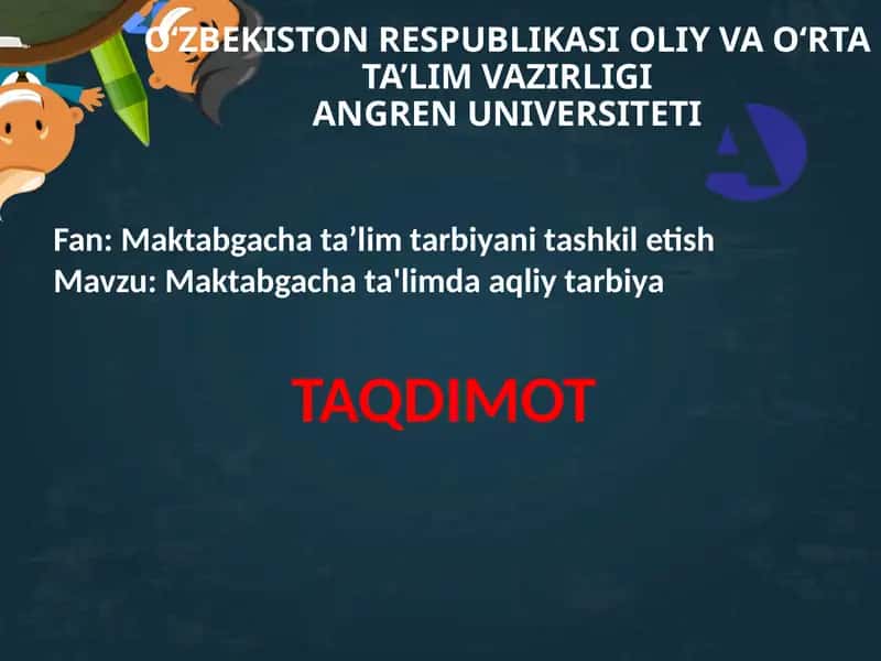 Aqliy tarbiya va aqliy rivojlanish tushunchasining mazmuni 1