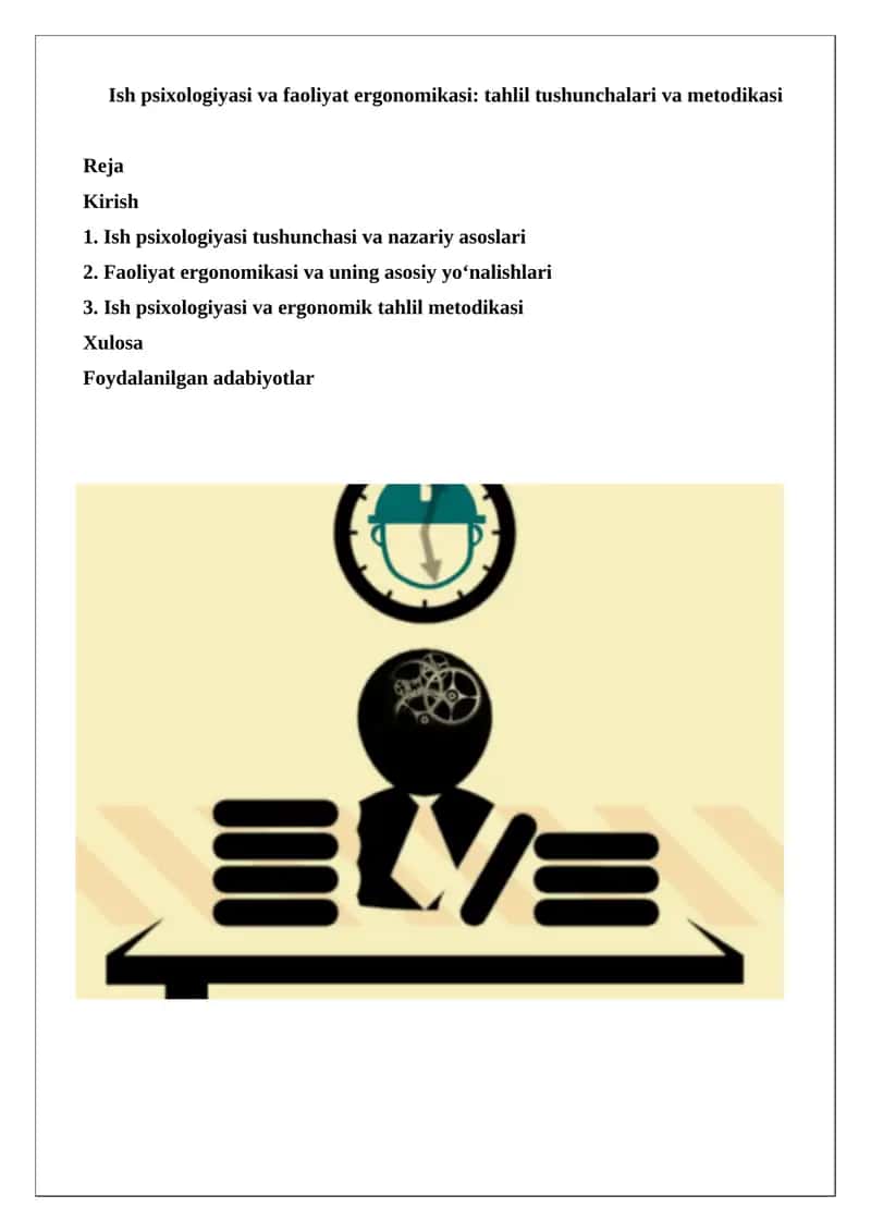 Ish psixologiyasi va faoliyat ergonomikasi: tahlil tushunchalari va metodikasi 1
