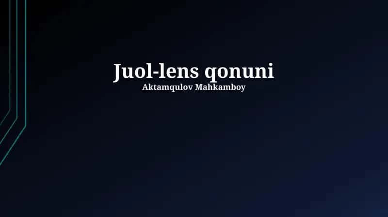 Juol-lens qonuni 1