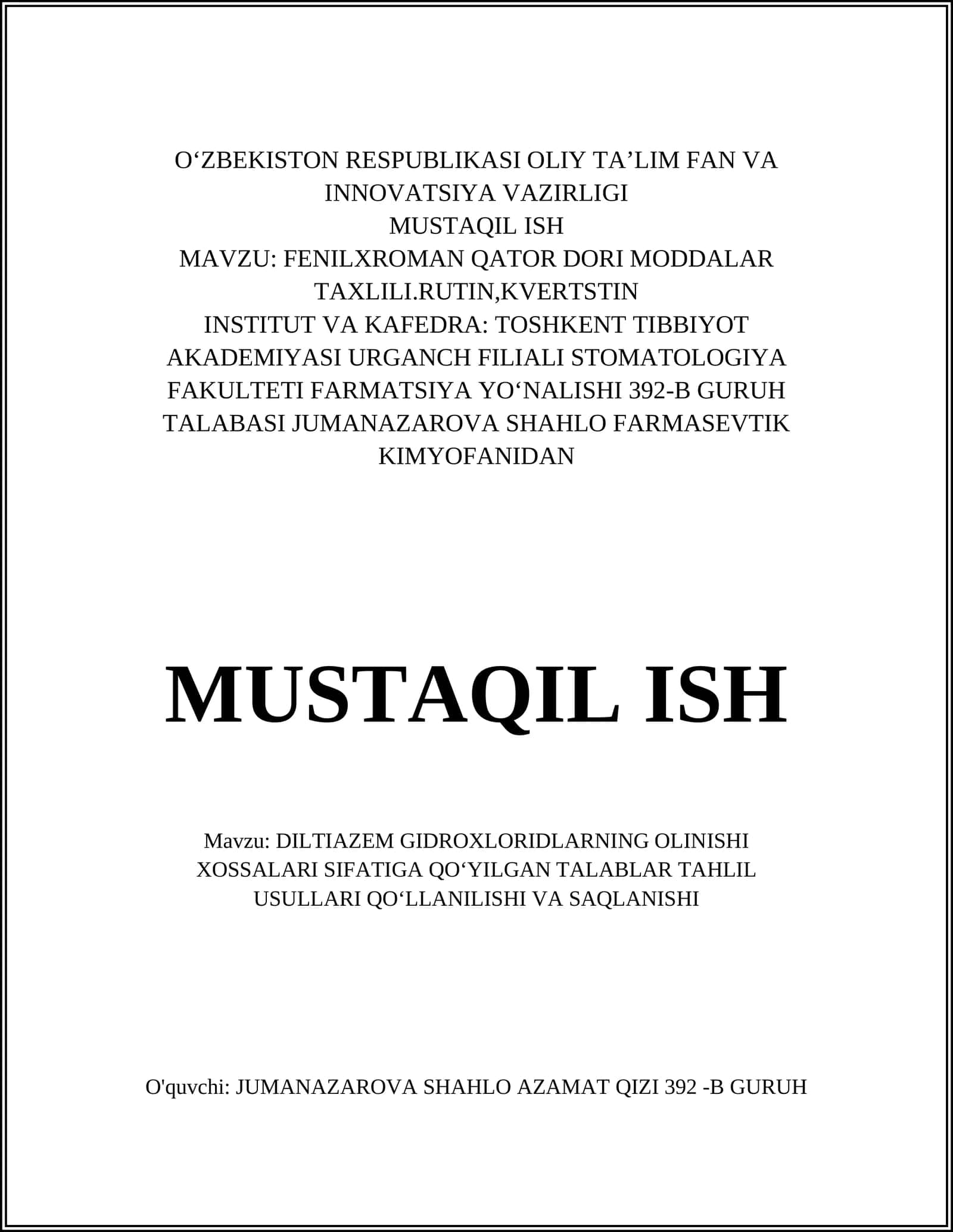 DILTIAZEM GIDROXLORIDLARNING OLINISHI XOSSALARI SIFATIGA QOʻYILGAN TALABLAR TAHLIL USULLARI QOʻLLANILISHI VA SAQLANISHI 1