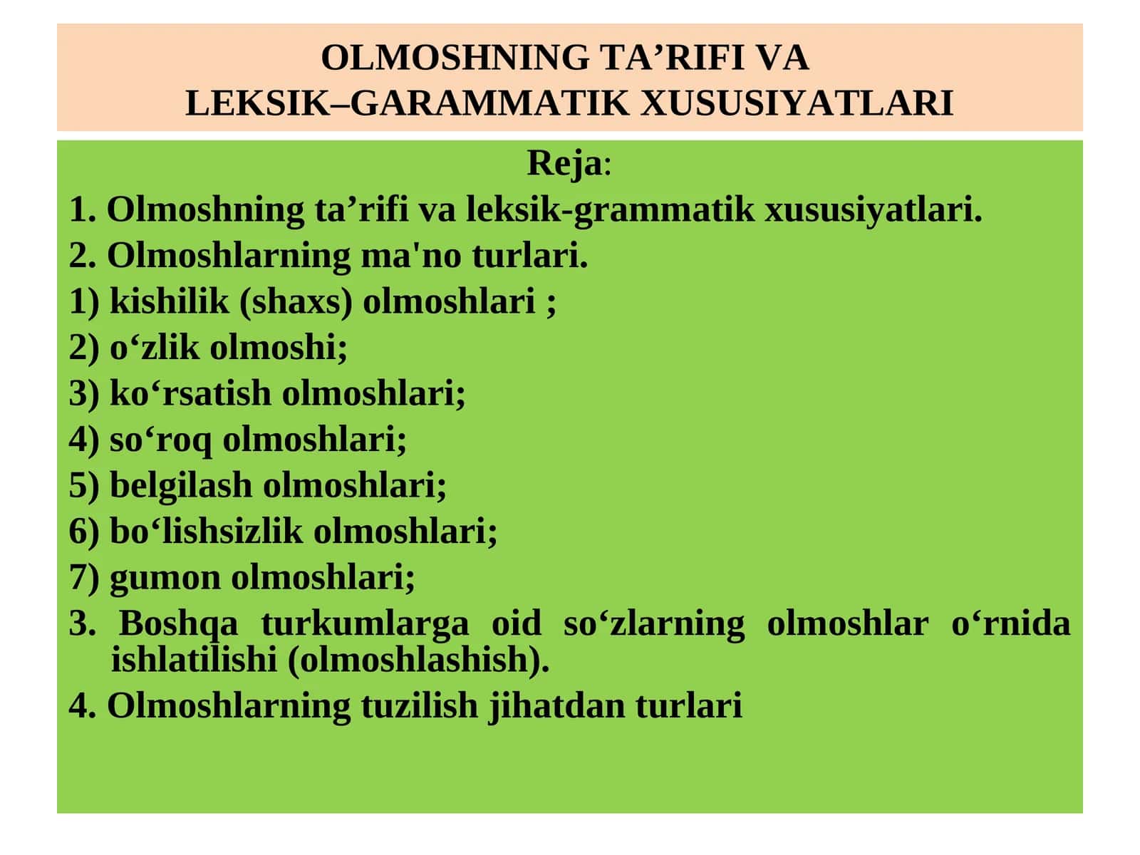 OLMOSHNING TA’RIFI VALEKSIK–GARAMMATIK XUSUSIYATLARI 1