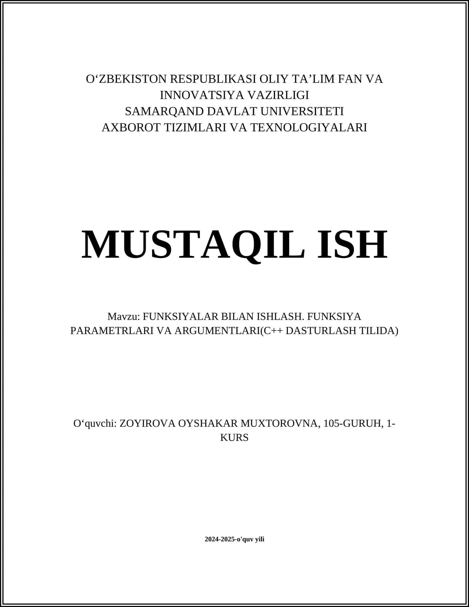 FUNKSIYALAR BILAN ISHLASH. FUNKSIYA PARAMETRLARI VA ARGUMENTLARI(C++ DASTURLASH TILIDA) 1