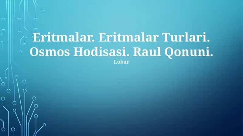 Eritmalarga oid ma'lumotlar 1