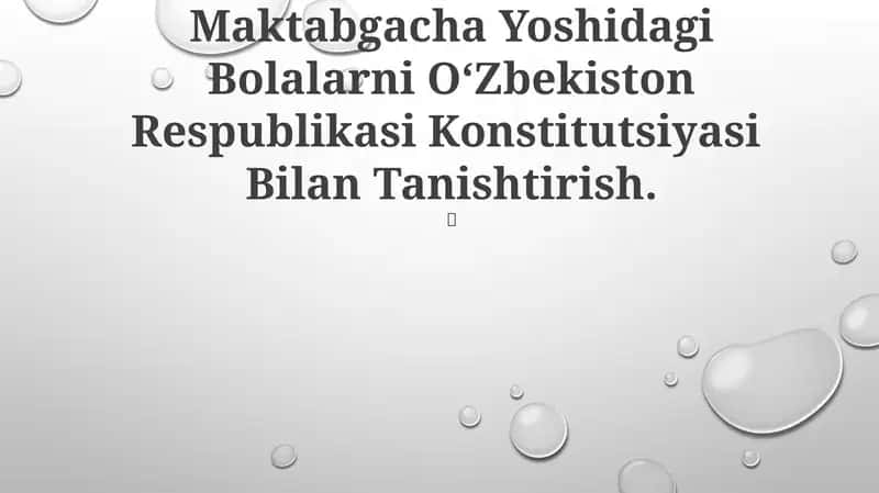 Maktabgacha Yoshidagi Bolalarni OʻZbekiston Respublikasi Konstitutsiyasi Bilan Tanishtirish 1
