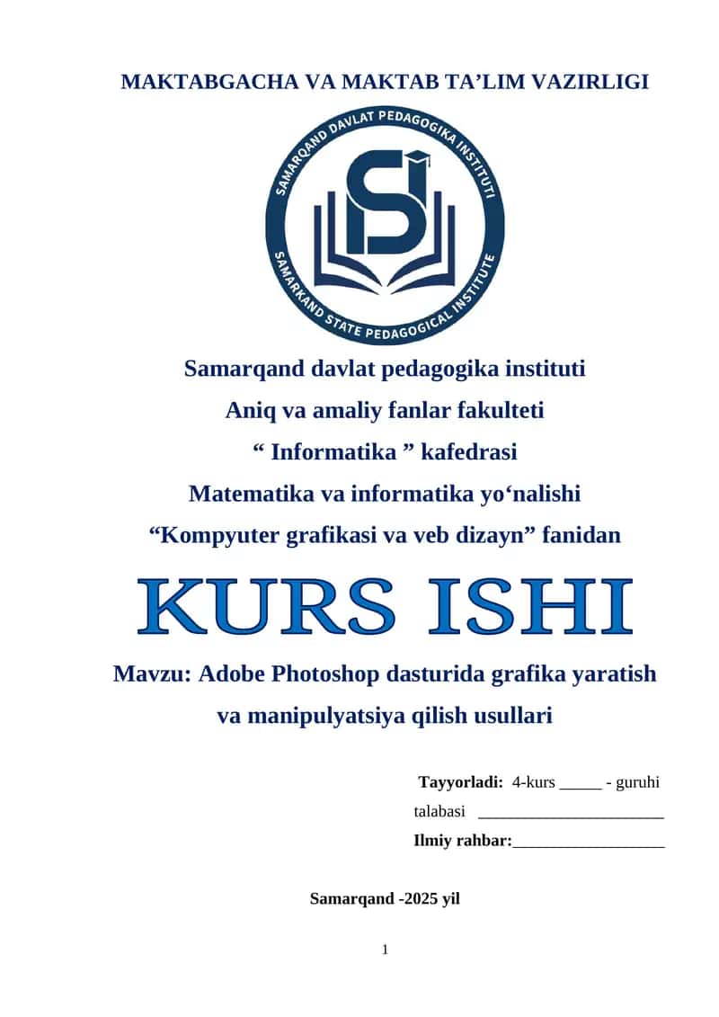 Adobe Photoshop dasturida grafika yaratish va manipulyatsiya qilish usullari 1