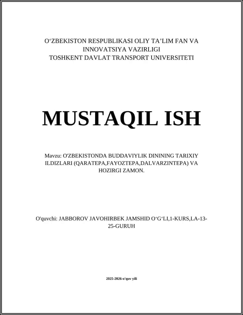 O'ZBEKISTONDA BUDDAVIYLIK DININING TARIXIY ILDIZLARI (QARATEPA,FAYOZTEPA,DALVARZINTEPA) VA HOZIRGI ZAMON 1