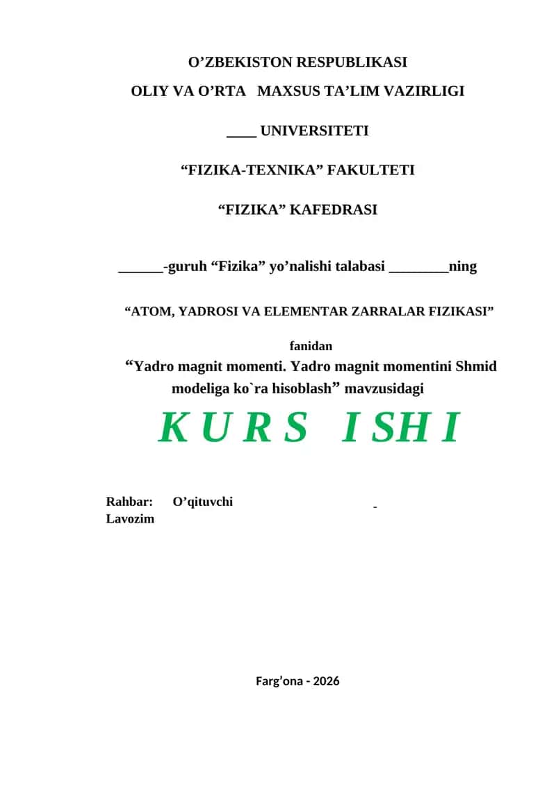 Yadro magnit momenti. Yadro magnit momentini Shmid modeliga ko`ra hisoblash. 1