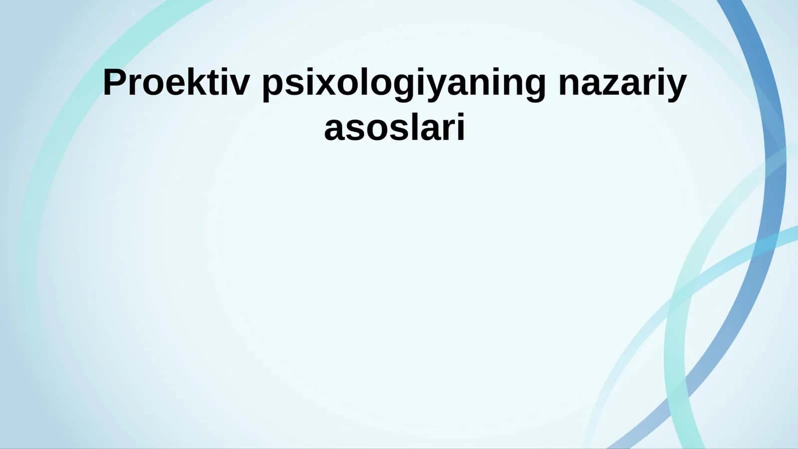 Proektiv psixologiyaning nazariy asoslari 1