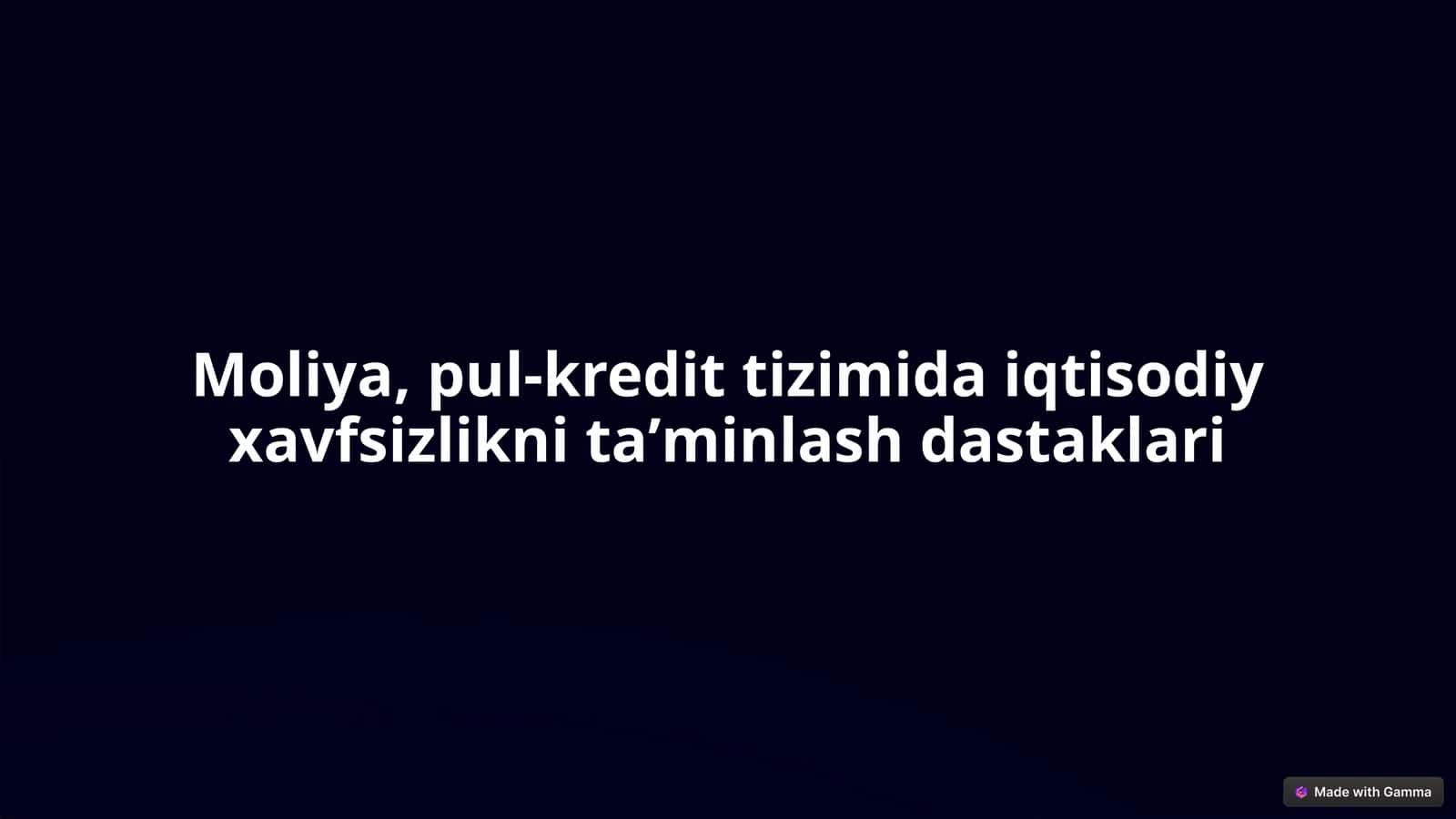 Moliya, pul-kredit tizimida iqtisodiy xavfsizlikni taʼminlash dastaklari 1