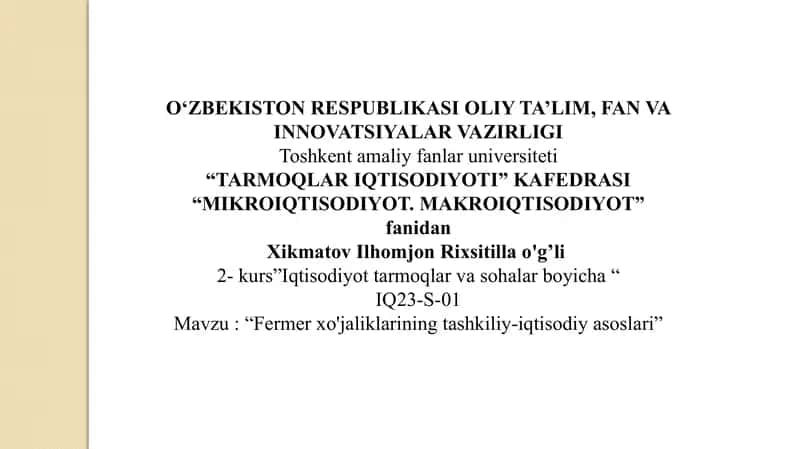 Fermer xo'jaliklarining tashkiliy-iqtisodiy asoslari. 1